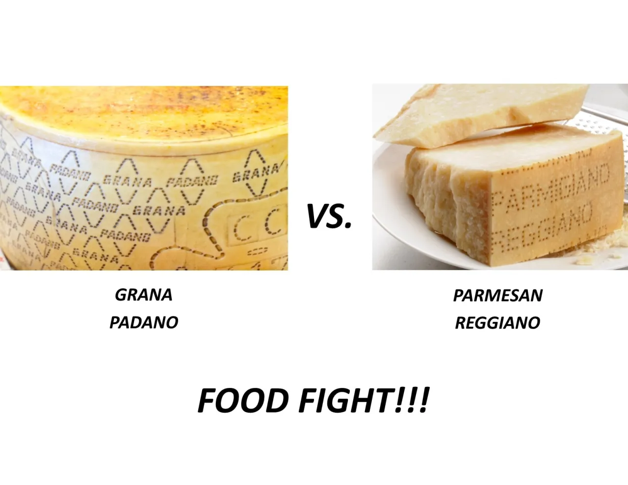 Parmigiano Reggiano vs Grana Padano