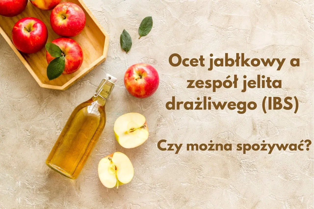 Ocet jabłkowy i zdrowe jelita