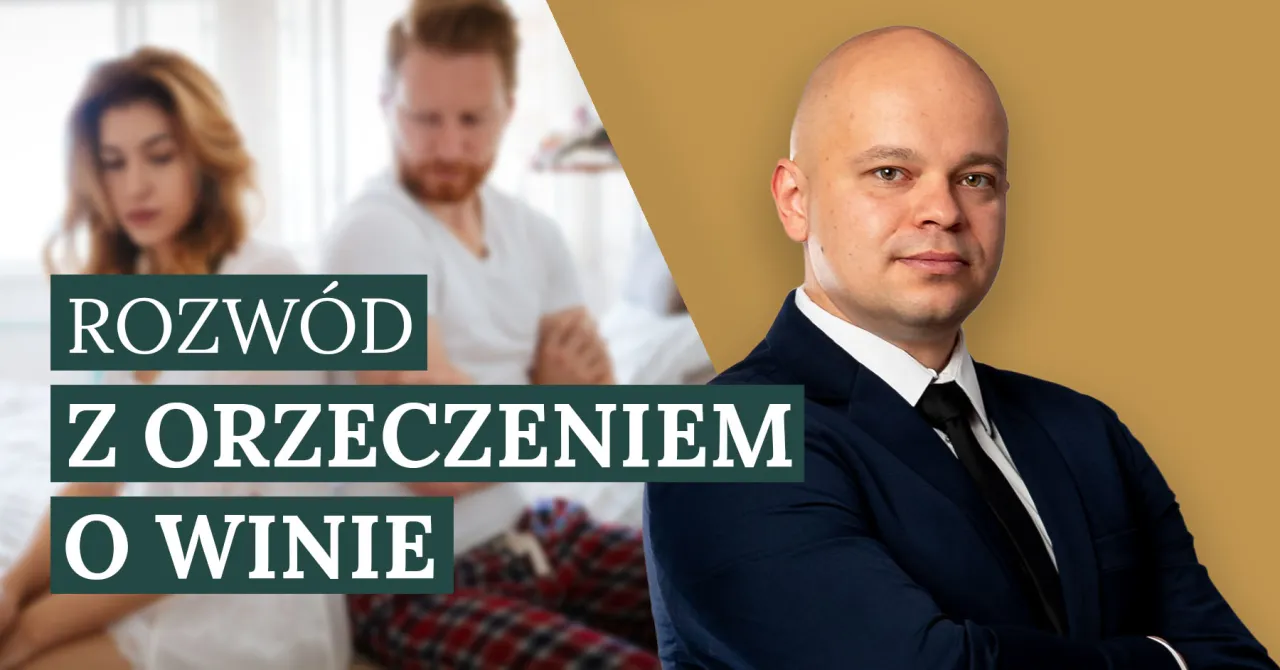 Rozwód z orzekaniem o winie. Para w tle, prawnik na pierwszym planie.