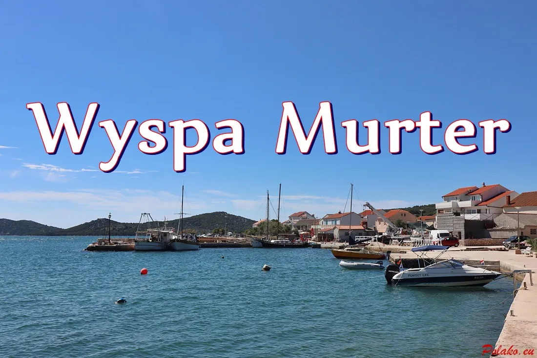 Zdjęcie Czy wyspa Murter jest warta odwiedzenia? Odkryj jej atrakcje i uroki