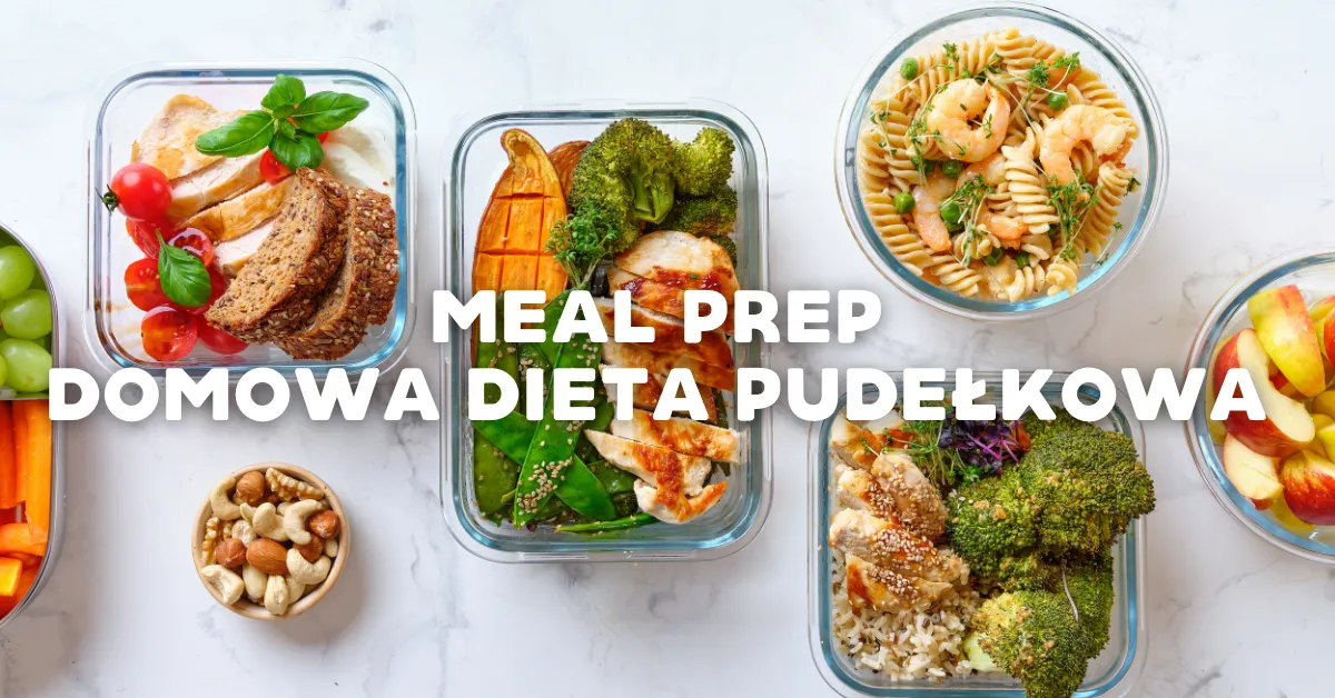 meal prep pojemniki gotowe posiłki