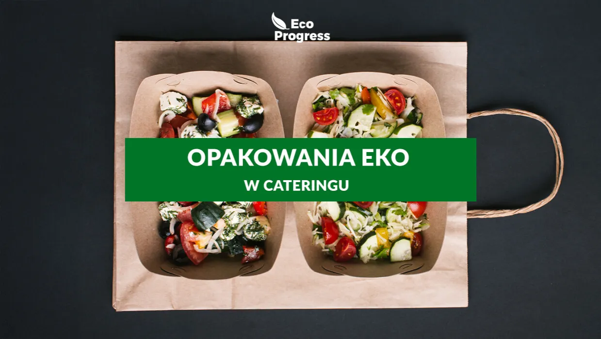 Trendy w cateringu dietetycznym wegańskim eko opakowania