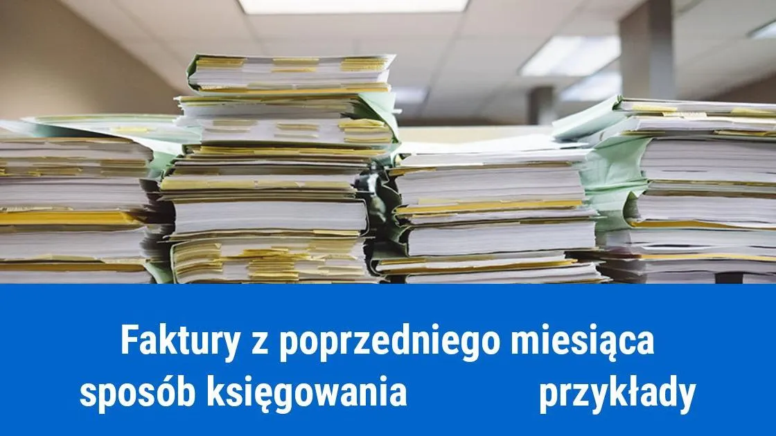 Zdjęcie Jak poprawnie zaksięgować fakturę i uniknąć kosztownych błędów księgowych