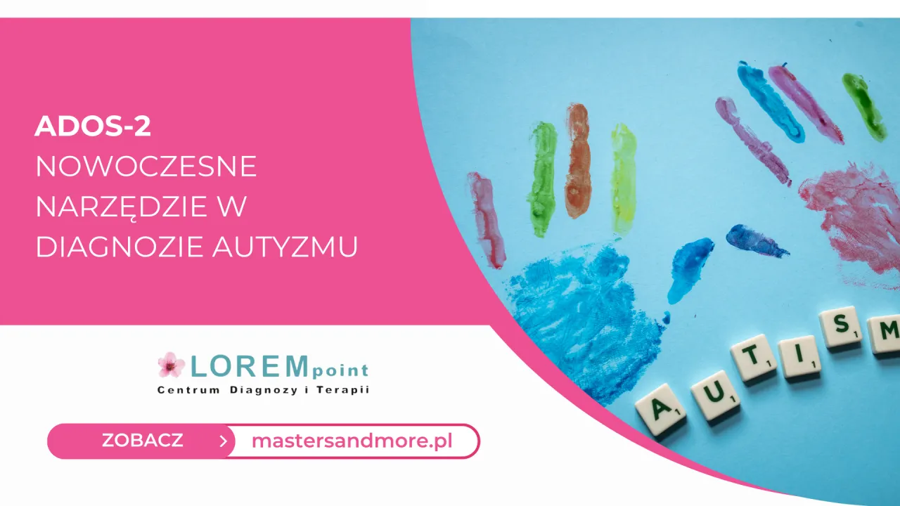 narzędzia diagnostyczne autyzm ADOS-2