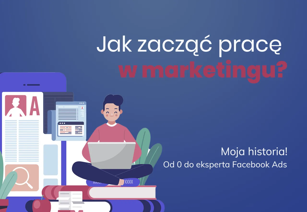 Zdjęcie Jak zacząć pracę w marketingu internetowym i uniknąć najczęstszych błędów