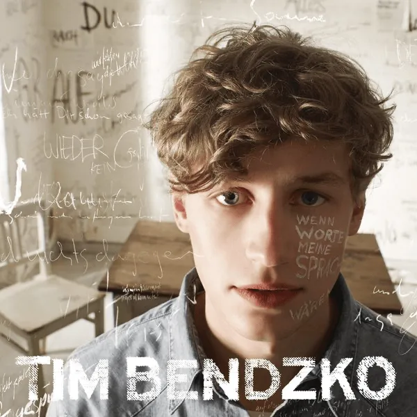 Zdjęcie Tim bendzko wenn worte meine sprache wären songtext und seine Bedeutung