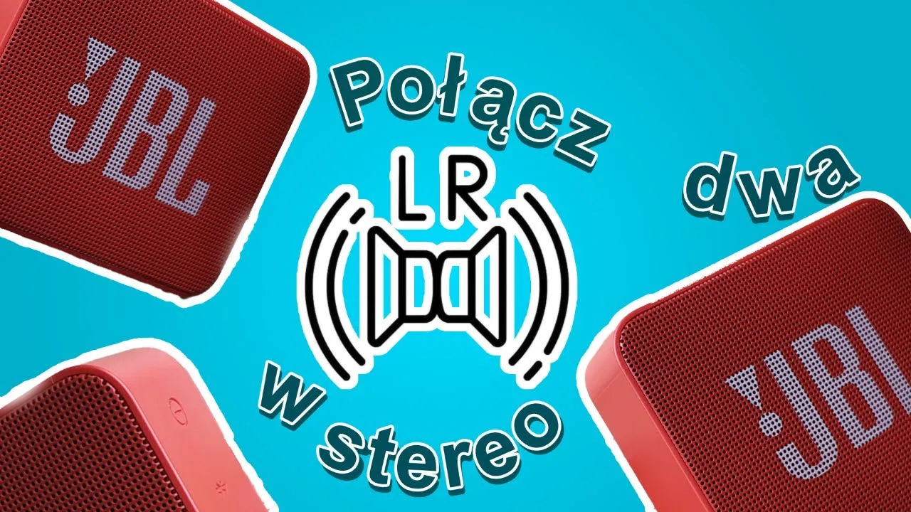 Zdjęcie Jak sparować 2 głośniki Bluetooth JBL i cieszyć się lepszym dźwiękiem
