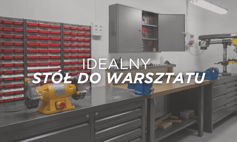 Zdjęcie Na jakiej wysokości blat roboczy w warsztacie, aby uniknąć bólu pleców?