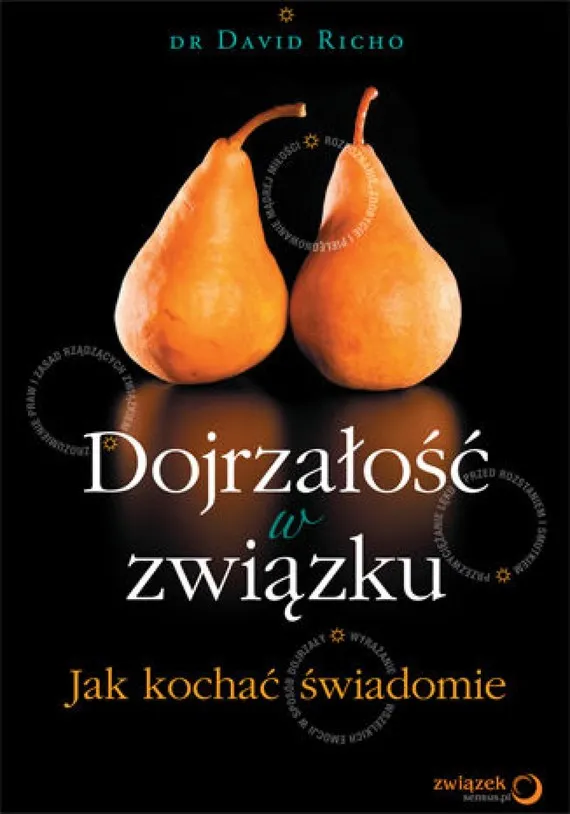 Zdjęcie Dojrzałość w związku: jak kochać świadomie i unikać błędów