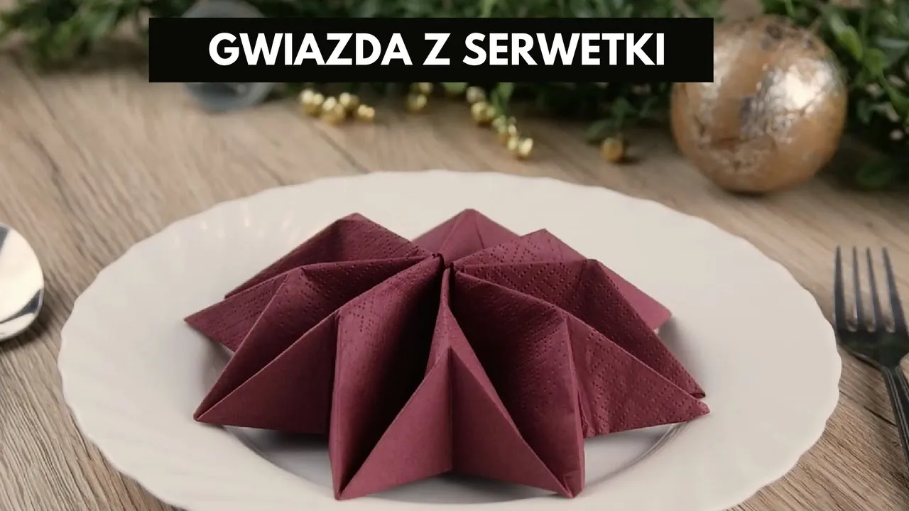 Jak złożyć serwetkę w gwiazdę betlejemską krok po kroku