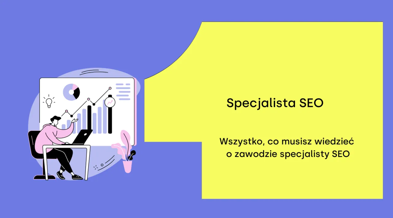 Ilustracja przedstawia specjalistę SEO analizującego wykresy na ekranie. Wszystko, co musisz wiedzieć o branży SEO.