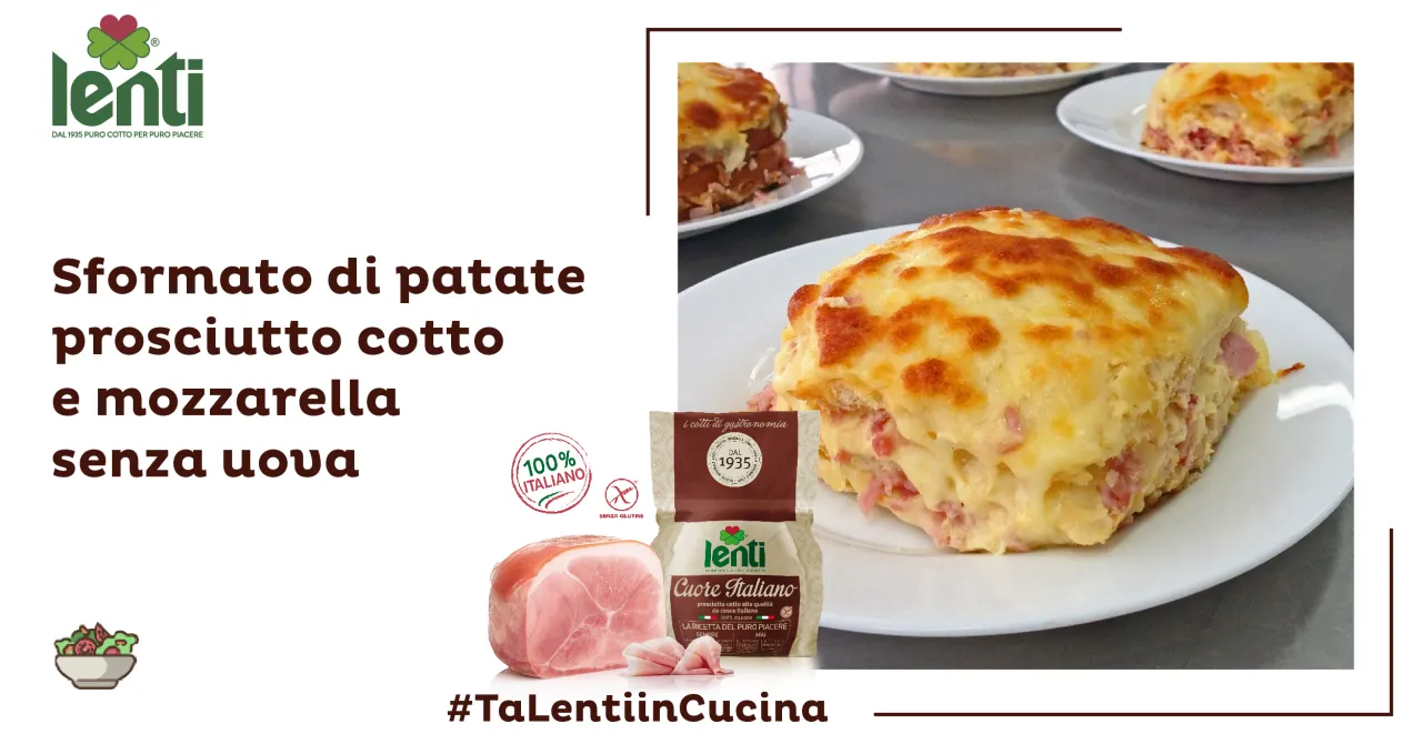 Sformato di patate prosciutto e provola