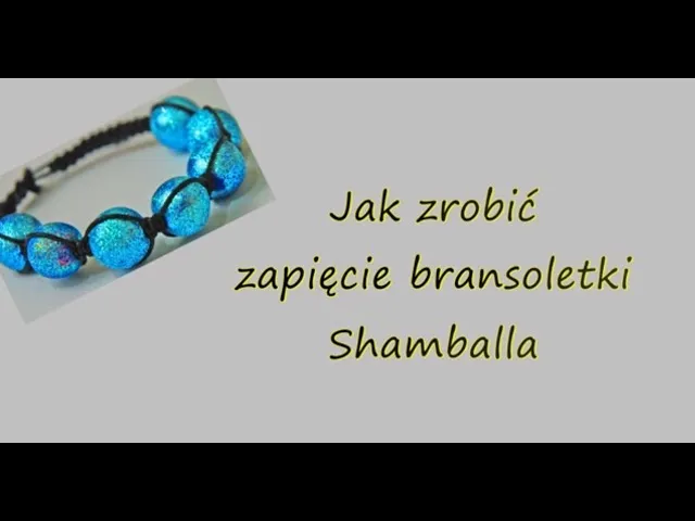 zapięcie makramowe shamballa krok po kroku