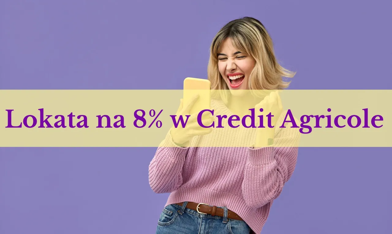 Oferty lokat Credit Agricole, porównanie oprocentowania