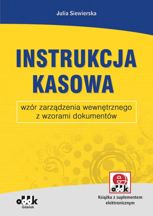 Zdjęcie Czy instrukcja kasowa jest obowiązkowa? Poznaj kluczowe informacje