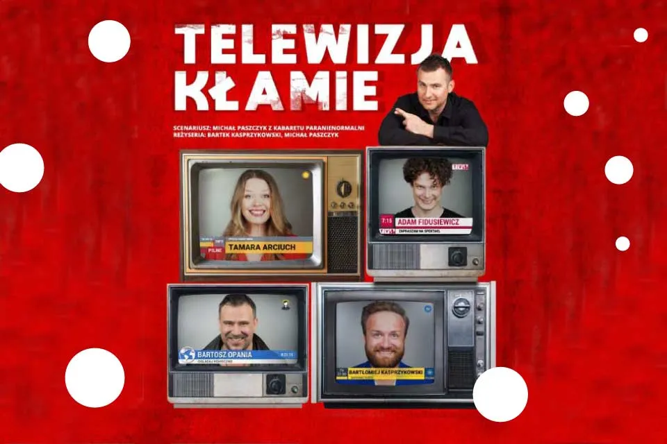 Zdjęcie Telewizja kłamie spektakl - opinie o kontrowersyjnej produkcji