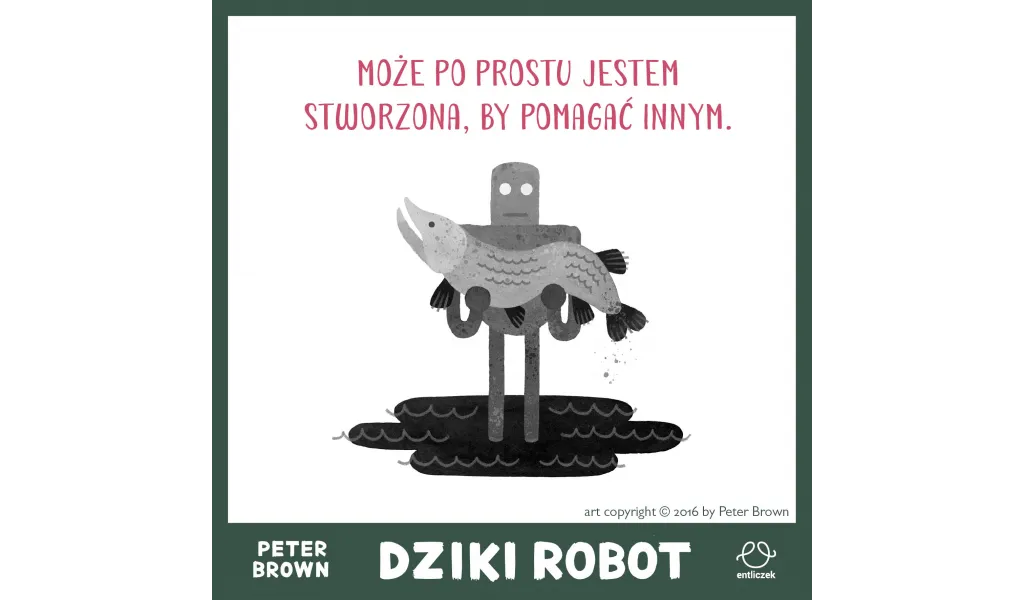 Zdjęcie "Dziki Robot" – maszyna w świecie natury