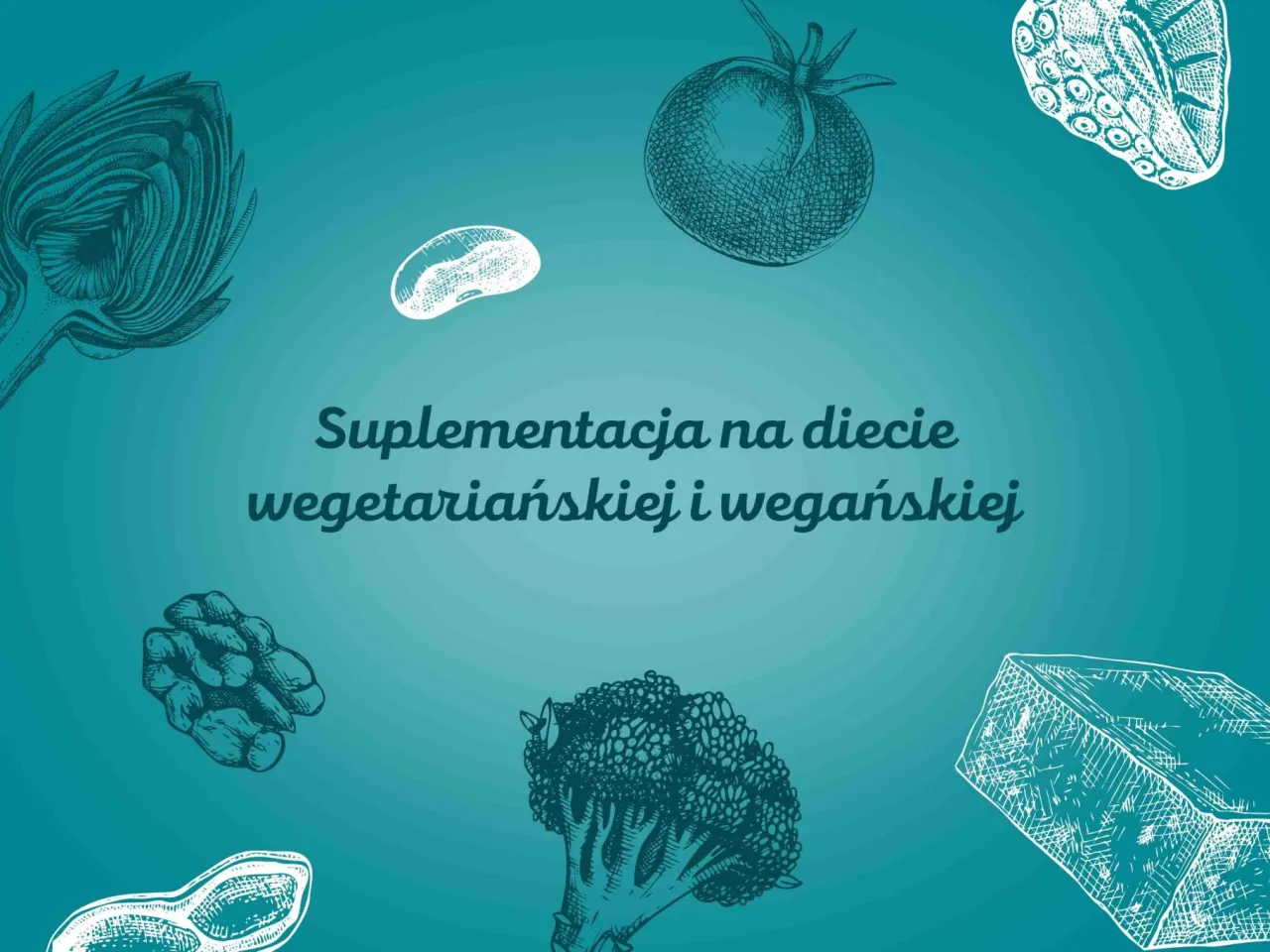 Zdjęcie Co suplementować na diecie wegetariańskiej, aby uniknąć niedoborów?