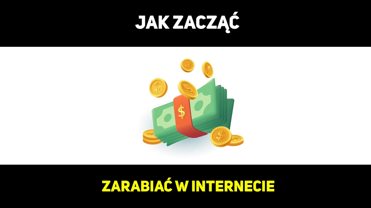 Zdjęcie Jak zarabiać w sieci - sprawdzone metody, które naprawdę działają