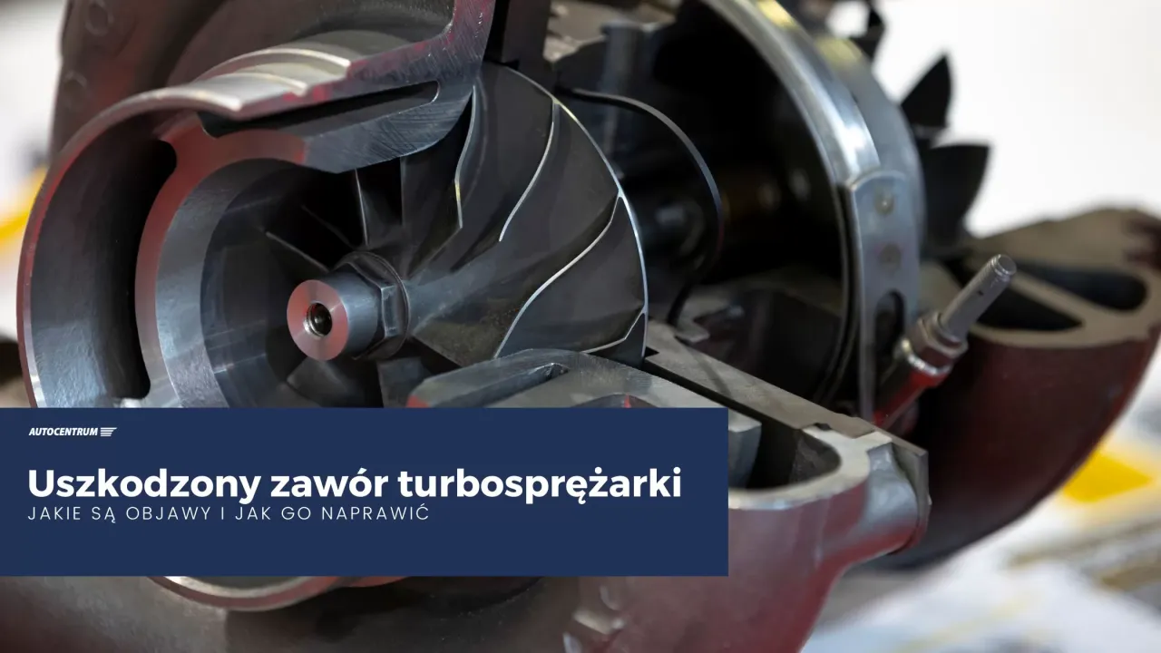 Zdjęcie Uszkodzony zawór podciśnienia turbiny objawy, które mogą zrujnować silnik
