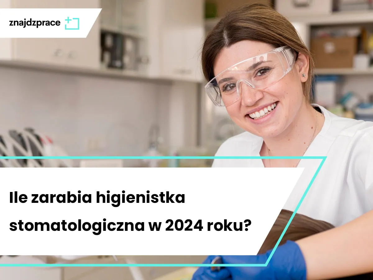 Zdjęcie Ile zarabia higienistka stomatologiczna? Zaskakujące wynagrodzenia w Polsce