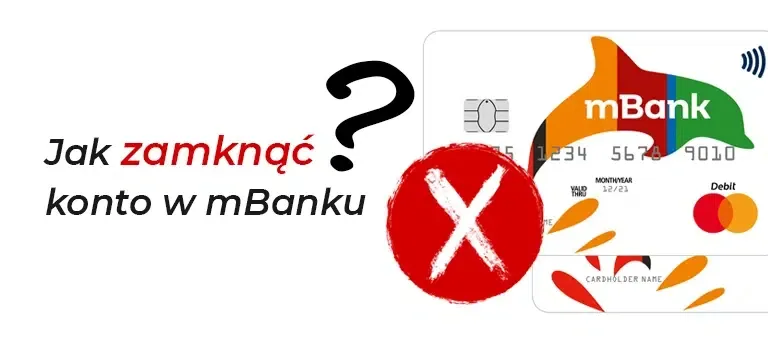 Zdjęcie Jak zamknąć konto w mBank przez aplikację - poznaj alternatywy