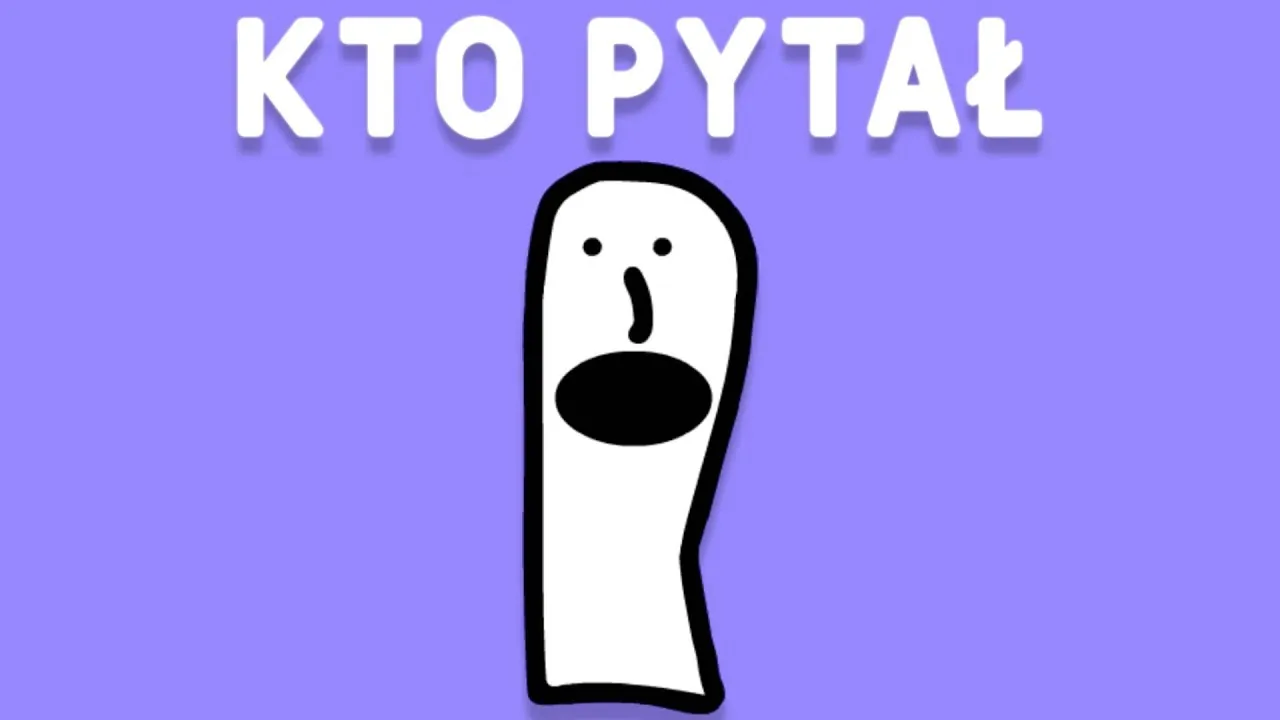 Historia mema kto pytał