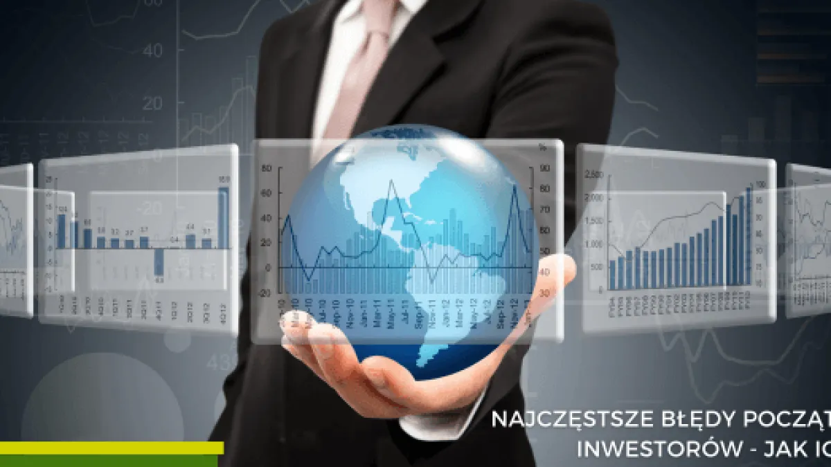 Najczęstsze błędy początkujących inwestorów