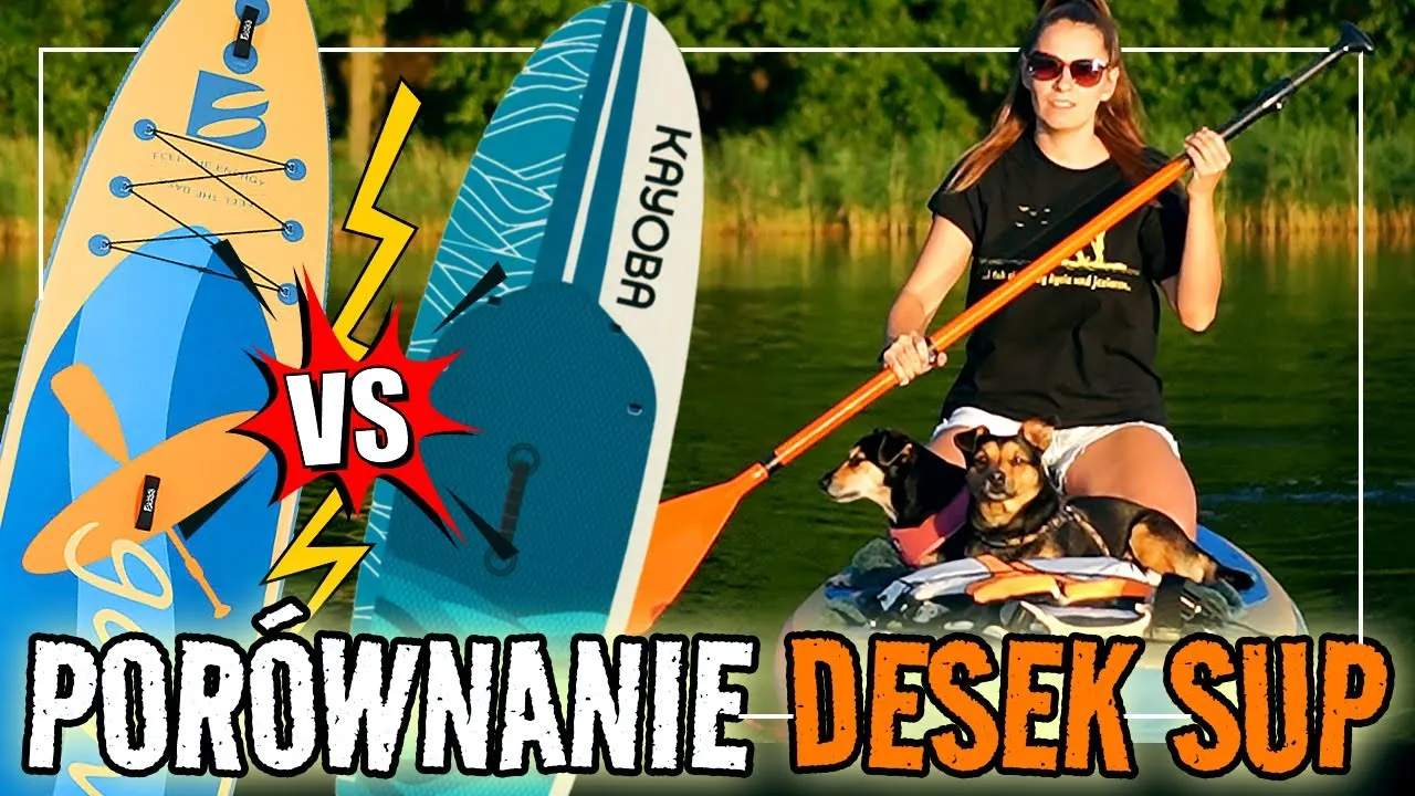 Por&oacute;wnanie deski SUP i kajaka
