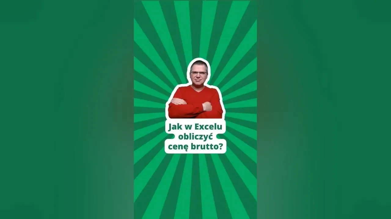Zdjęcie Jak obliczyć cenę brutto w Excelu: proste kroki i skuteczne formuły