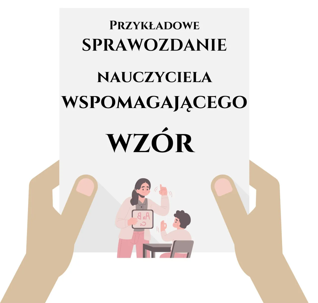 Zdjęcie Jak napisać skuteczne sprawozdanie nauczyciela wspomagającego
