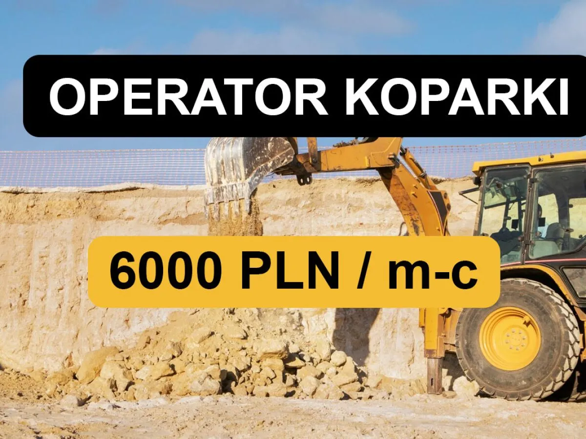 Operator koparki zarabia 6000 PLN miesięcznie. Żółta koparka pracuje na budowie.