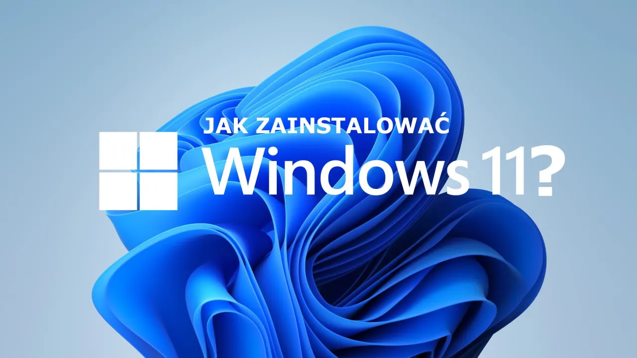 Zdjęcie Jak zainstalować Windows 11 bez błędów – prosty przewodnik krok po kroku