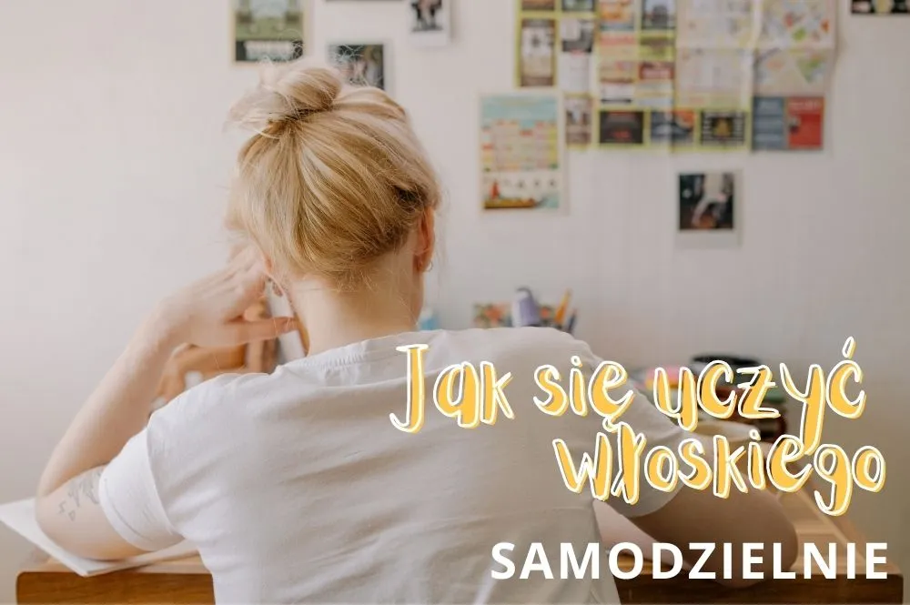 Zdjęcie Jak uczyć się włoskiego skutecznie i uniknąć najczęstszych błędów