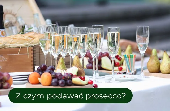 Zdjęcie Jakie przekąski do prosecco – idealne połączenia, które zaskoczą gości