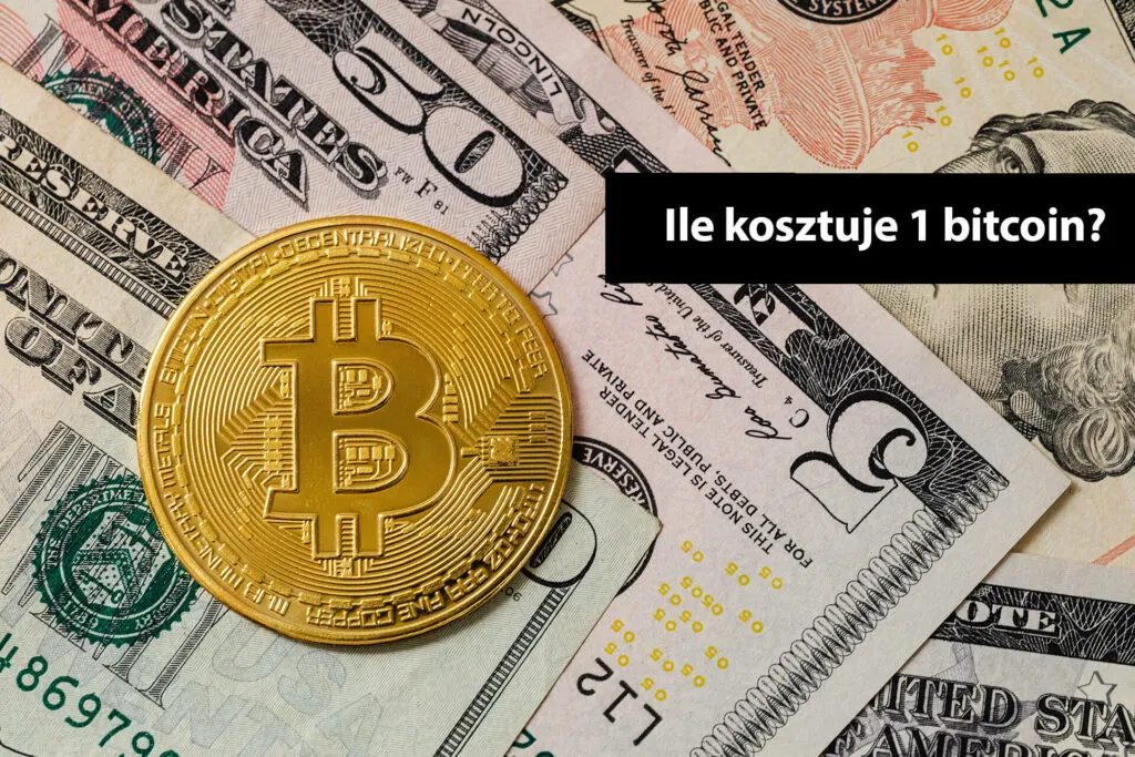 Zdjęcie Ile kosztuje 1 bitcoin? Aktualna cena i zmiany na rynku kryptowalut