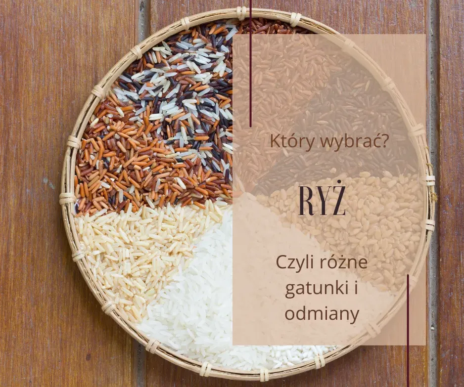 rodzaje ryżu biały brązowy basmati jaśminowy