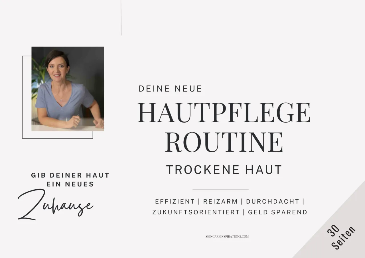 Schritt f&uuml;r Schritt Gesichtspflege Routine trockene Haut