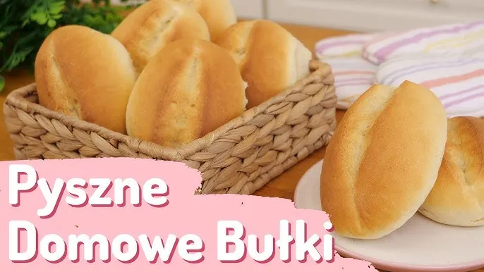 domowe bułki pszenne krok po kroku
