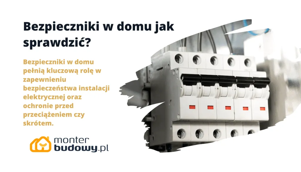 Zdjęcie Jak samodzielnie sprawdzić bezpieczniki w domu i uniknąć problemów z prądem
