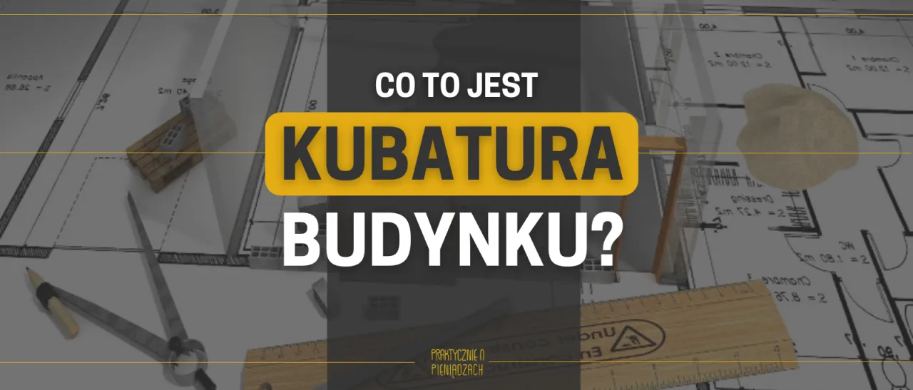 Zdjęcie Jak liczyć kubaturę budynku? Proste metody i najczęstsze błędy