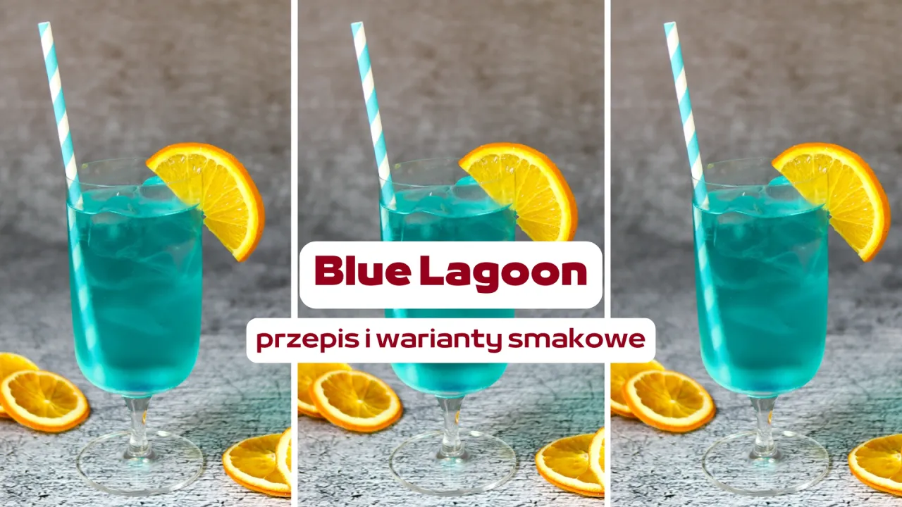 Przepis na Blue Lagoon: orzeźwiający drink z pomarańczą i niebieskim likierem Curacao. Idealny na lato!