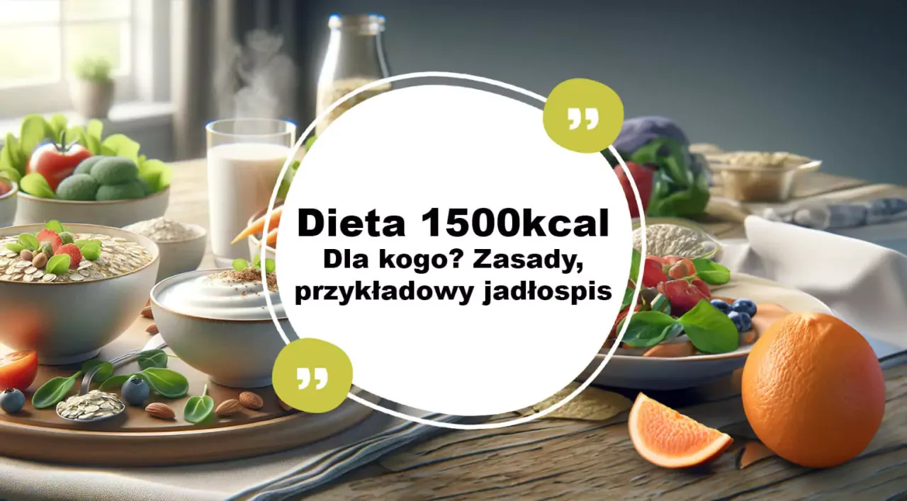 Zdjęcie Dlaczego nie chudniesz na diecie 1500 kcal? Poznaj przyczyny