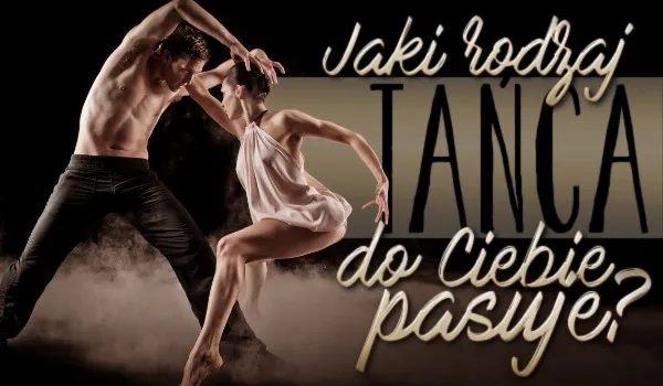 Zdjęcie Jaki styl tańca do ciebie pasuje? Odkryj swój idealny taniec