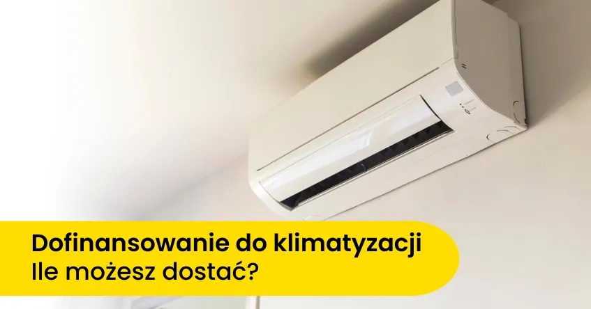 Zdjęcie Czyste powietrze klimatyzacja - jak uzyskać dofinansowanie na systemy grzewcze