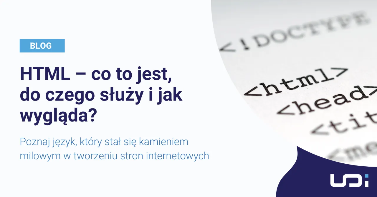 Zdjęcie Czym jest HTML? Zrozum podstawy i uniknij typowych błędów