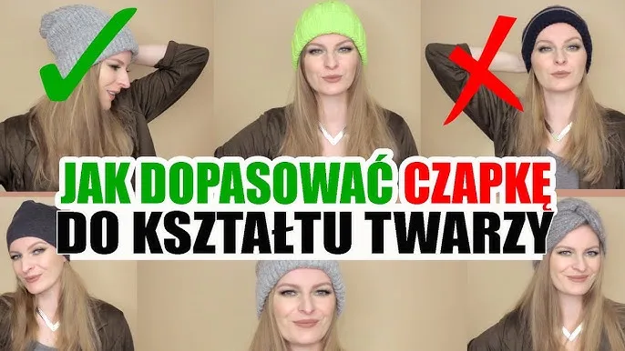 Jak dobrać czapkę do kształtu twarzy przykłady