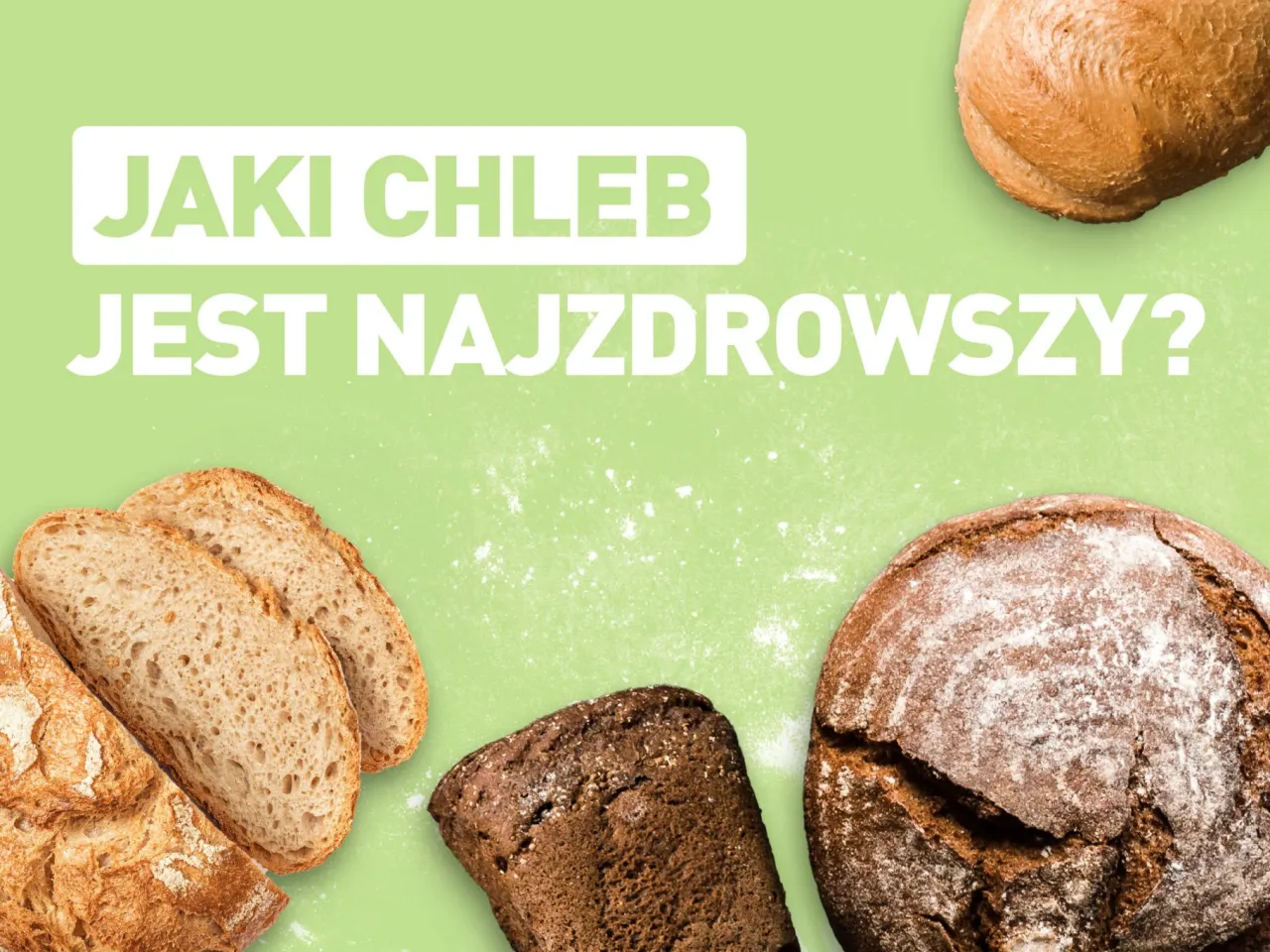 Jak wybrać zdrowy chleb w sklepie