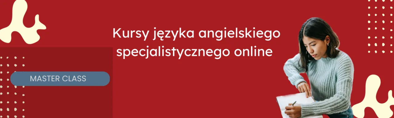 Rodzaje kursów angielskiego specjalistycznego
