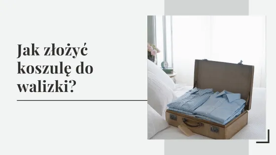 Zdjęcie Jak złożyć t-shirt do walizki, aby uniknąć zagnieceń i zaoszczędzić miejsce